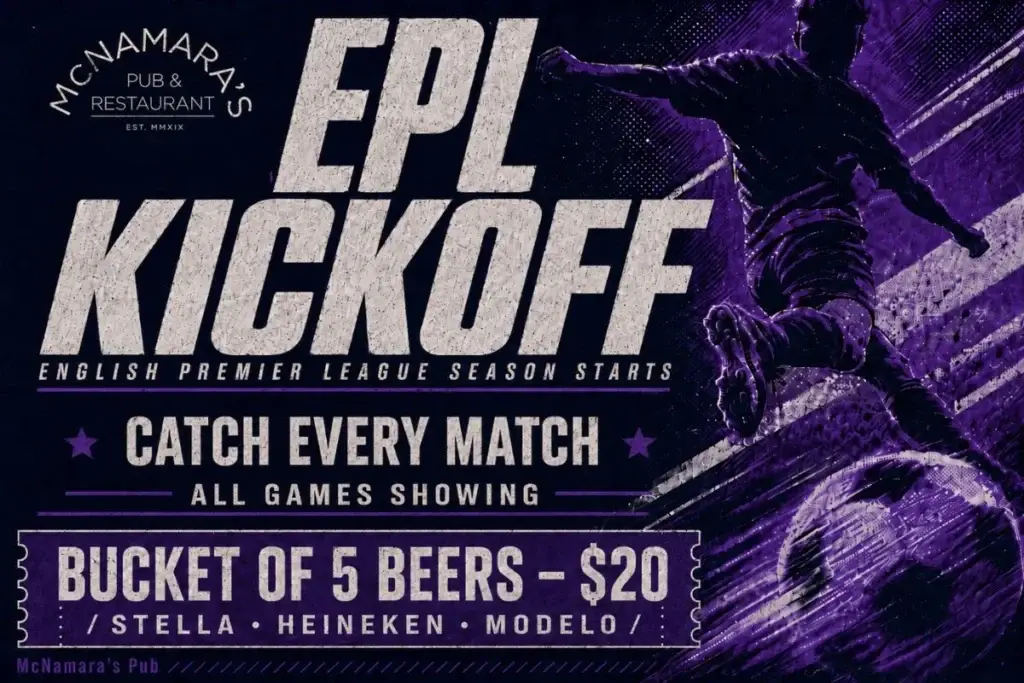 EPL Kickoff specials flyer at McNamara's Pub and Restaurant
