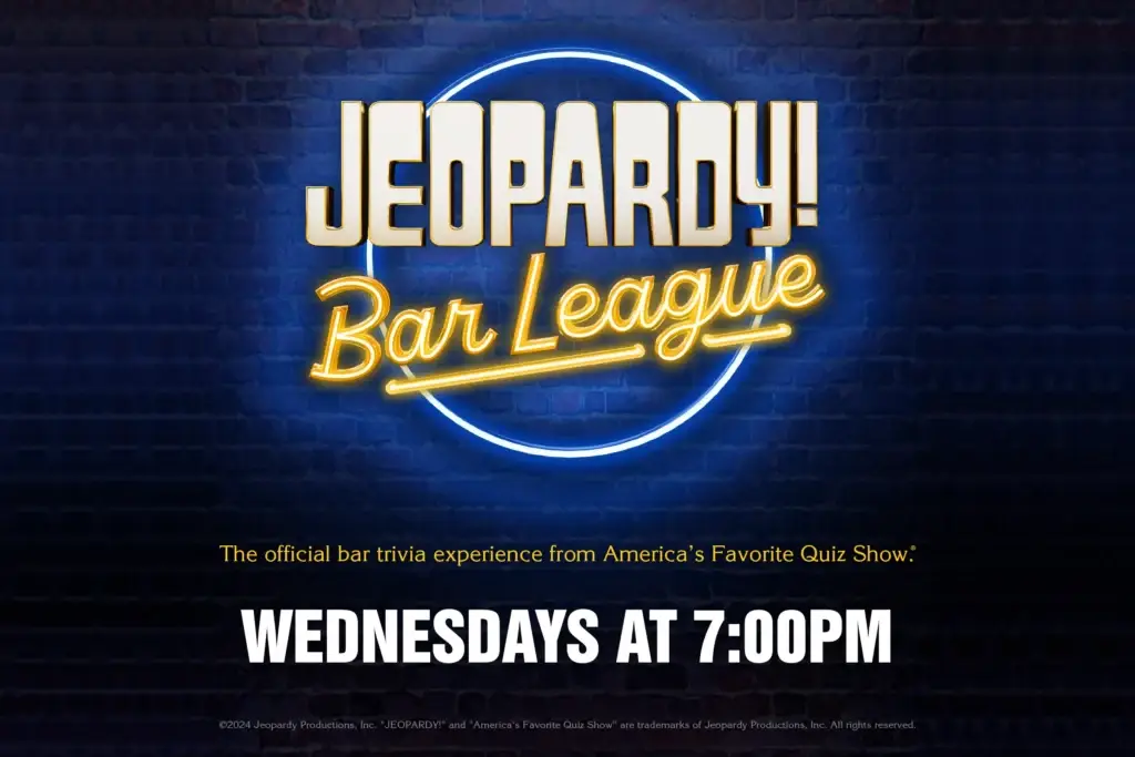 Jeopardy! Bar League official bar trivia, Wednesdays at 7:00 PM at McNamara's Pub